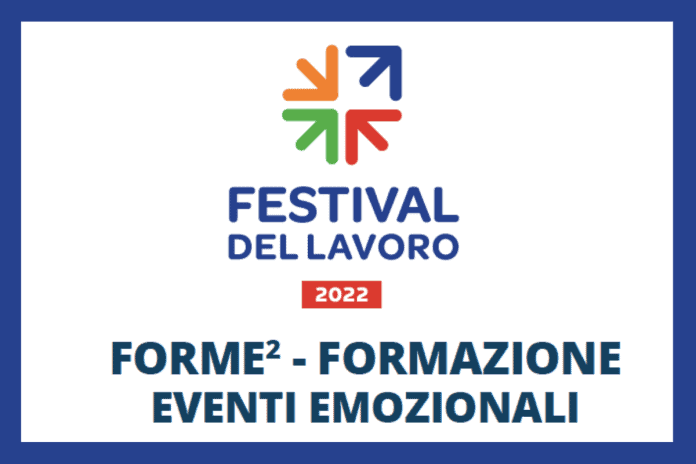 Festival del Lavoro 2022 con la rivista Forme